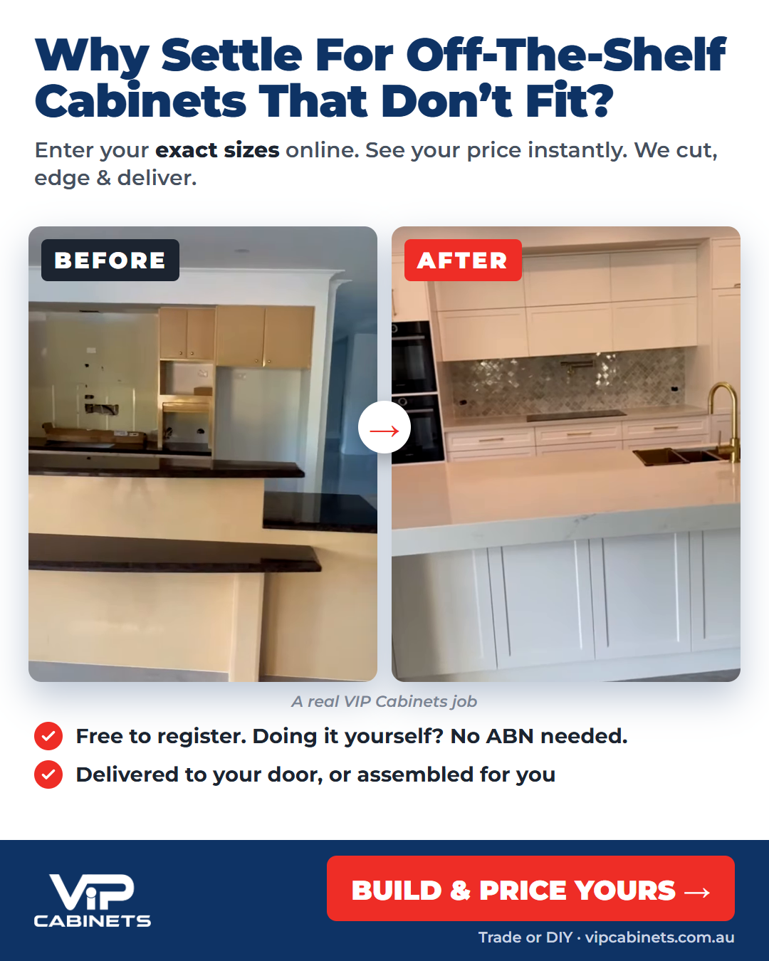 VIP Cabinets before and after: why settle for off-the-shelf cabinets that don't fit